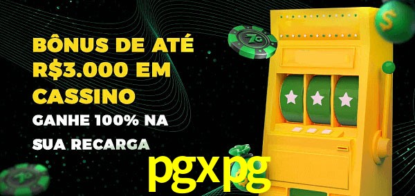 pgxpg melhor bônus de depósito